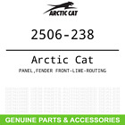 2506-238 Arctic Cat Oem Textron Panel Fender