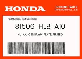 81506-hl8-a10 Honda Genuine Plate Fr. Bed -