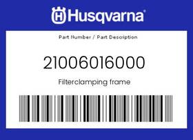 Husqvarna 21006016000 Genuine Filterclamping Frame -