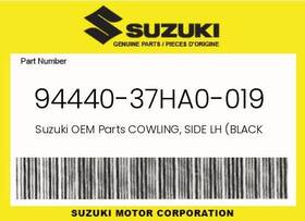 94440-37ha0-019 Suzuki Genuine Cowling Side Lh Black -