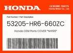 Honda Genuine Cover *NH196* 53205-HR6-660ZC. Fixed Price $84.16.