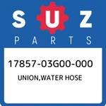17857-03G00-000 Suzuki Union,water Hose 1785703G00000, New Genuine Oem Part. Fixed Price $167.39.