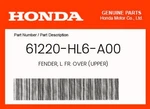 Honda Genuine Fender, L. Fr. Over (upper) 61220-HL6-A00. Fixed Price $25.76.