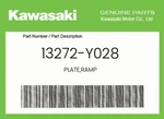 Kawasaki Genuine Plate,ramp 13272-Y028. Fixed Price $53.51.