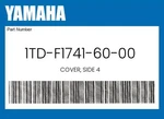 Yamaha Genuine Cover, Side 1TD-F1741-60-00. Fixed Price $29.96.