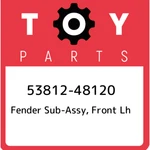53812-48120 Toyota Fender Sub-assy, Front Lh 5381248120, New Genuine Oem Part. Fixed Price $556.79.