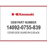 Kawasaki Cover,side Guard,rh,s 14092-0755-839 Oem New. Fixed Price $111.82.