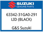 Suzuki Oem Part 63342-31GA0-291 Lid (black). Fixed Price $23.99.