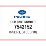 Polaris Insert, Steel 7542152 Oem New. Fixed Price $7.79.