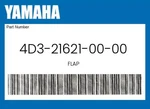 Yamaha Genuine Flap 4D3-21621-00-00. Fixed Price $44.06.