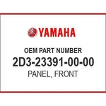Yamaha Panel, Front 2D3-23391-00-00 Oem New. Fixed Price $87.37.