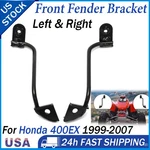 For Honda 400EX Fender Brackets Front Left & Right Supports Heavy Duty 1999-2007. Fixed Price $24.99.