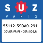 53112-39DA0-291 Suzuki Cover,fr Fender Side,r 5311239DA0291, New Genuine Oem Par. Fixed Price $189.43.