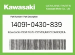 Kawasaki Genuine Cover,air Cleaner,black 14091-0430-839. Fixed Price $71.57.