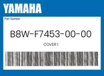 Yamaha Genuine Cover 1 B8W-F7453-00-00. Fixed Price $166.39.