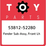 53812-52280 Toyota Fender Sub-assy, Front Lh 5381252280, New Genuine Oem Part. Fixed Price $484.06.