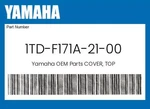 Yamaha Genuine Cover, Top 1TD-F171A-21-00. Fixed Price $72.57.