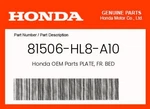 Honda Genuine Plate, Fr. Bed 81506-HL8-A10. Fixed Price $60.53.