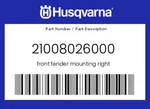 Husqvarna Genuine Front Fender Mounting Right - 21008026000. Fixed Price $41.61.
