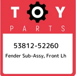 53812-52260 Toyota Fender Sub-assy, Front Lh 5381252260, New Genuine Oem Part. Fixed Price $542.87.