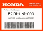 Honda Genuine Plate, Rr. Shock Absorberprote 52191-HN1-000. Fixed Price $19.48.