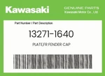 Kawasaki Genuine Plate,fr Fender Cap 13271-1640. Fixed Price $8.75.