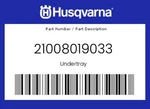 Husqvarna Genuine Undertray - 21008019033. Fixed Price $70.73.