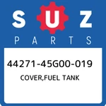 44271-45G00-019 Suzuki Cover,fuel Tank 4427145G00019, New Genuine Oem Part. Fixed Price $209.38.