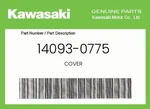 Kawasaki Genuine Cover 14093-0775. Fixed Price $40.71.