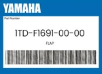 Yamaha Genuine Flap 1TD-F1691-00-00. Fixed Price $17.79.