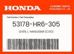 Honda Genuine Lever, L. Handlebar (coo) 53178-HR6-305. Fixed Price $22.03.