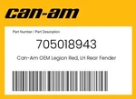 Can-am Genuine Legion Red, Lh Rear Fender 705018943. Fixed Price $139.99.