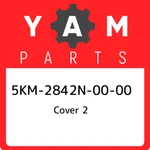 5KM-2842N-00-00 Yamaha Cover 5KM2842N0000, New Genuine Oem Part. Fixed Price $65.12.