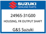 Suzuki Oem Part 24965-31G00 Housing, Fr Output Shaft Brg. Fixed Price $43.14.