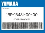 Yamaha Genuine Cover, Crankcase 18P-15431-00-00. Fixed Price $215.99.
