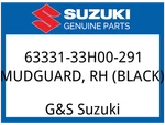 Suzuki Oem Part 63331-33H00-291 Mudguard, Rh (black). Fixed Price $104.82.