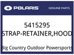 Polaris Oem Part 5415295 Strap-retainer,hood. Fixed Price $10.99.