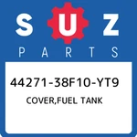 44271-38F10-YT9 Suzuki Cover,fuel Tank 4427138F10YT9, New Genuine Oem Part. Fixed Price $132.30.